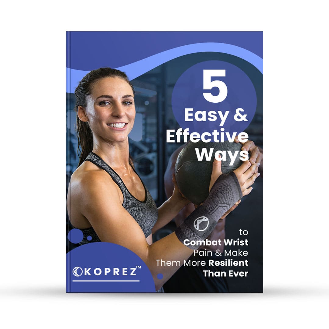 Top 5 Ways To Treat Wrist Pains E-book